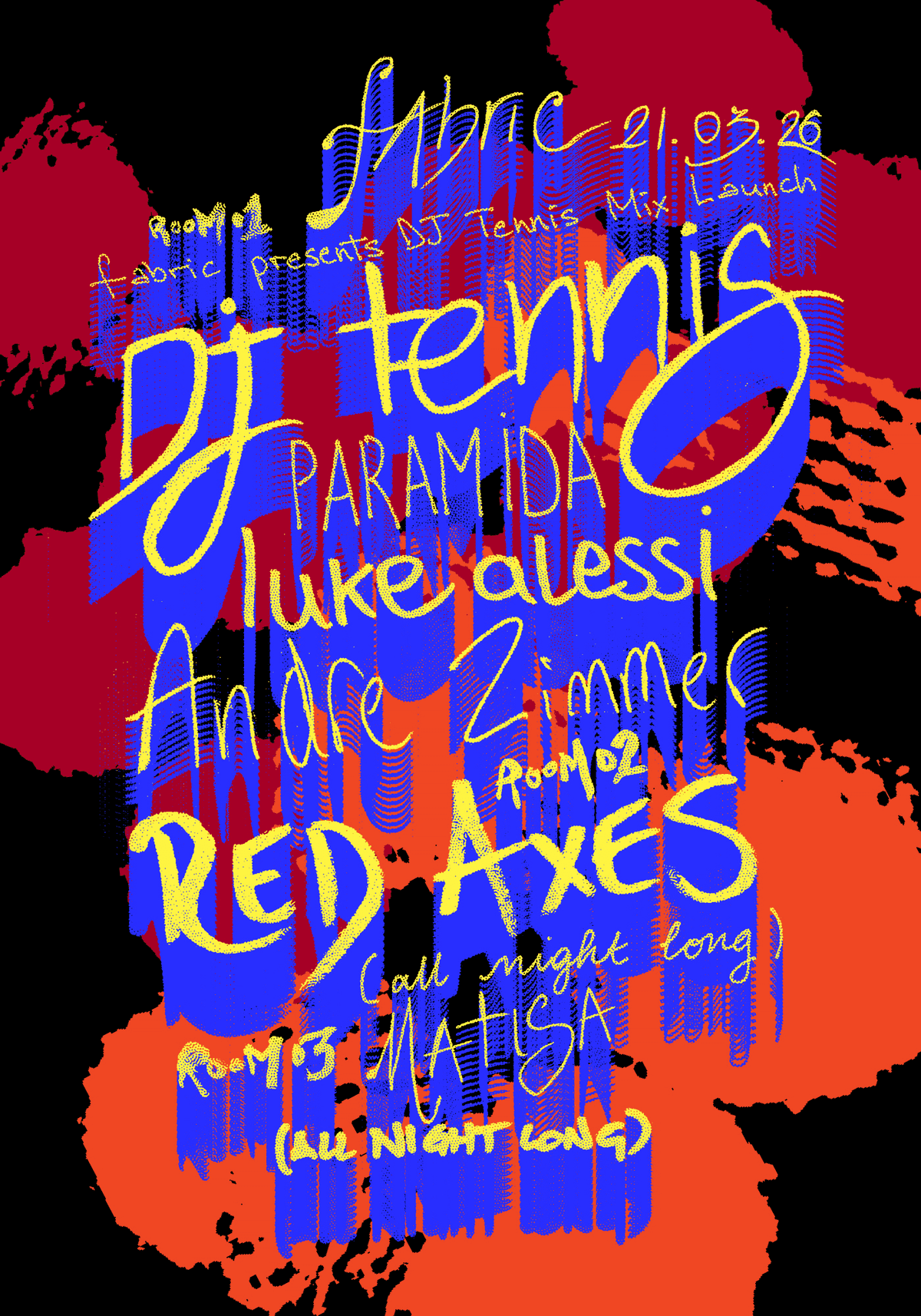 fabric: DJ Tennis, Red Axes (All Night Long), PARAMIDA, Luke Alessi, Andre Zimmer, Matisa